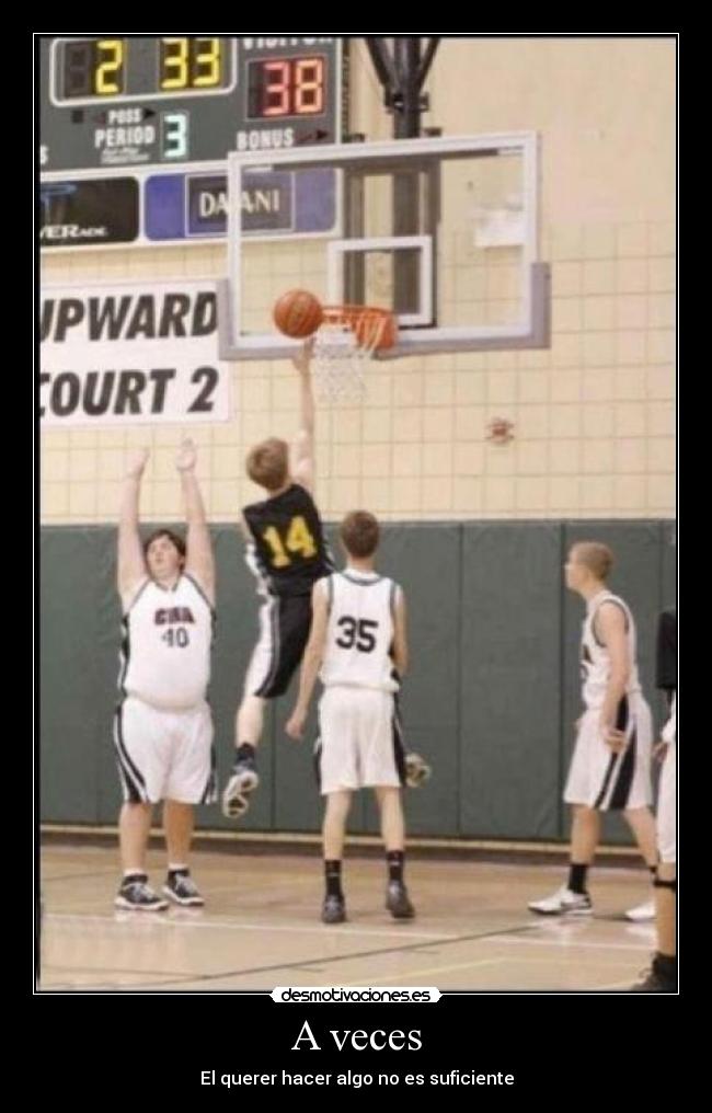 A veces - El querer hacer algo no es suficiente