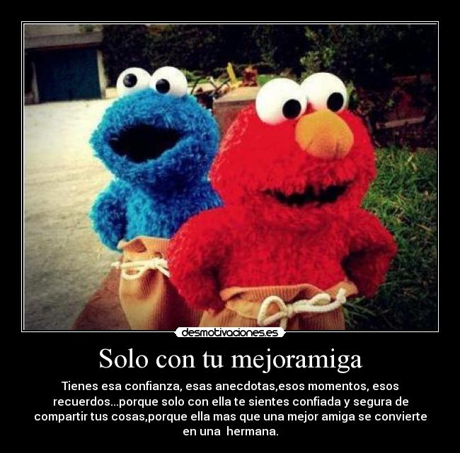 Solo con tu mejoramiga -