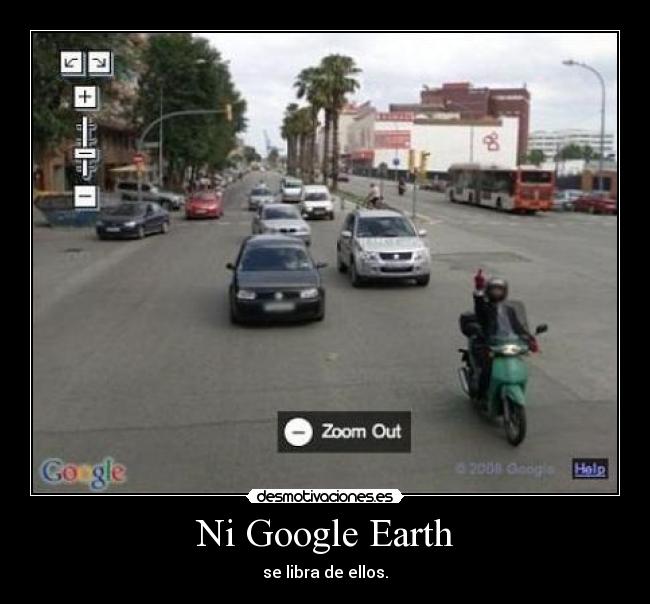 Ni Google Earth - se libra de ellos.
