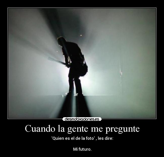 Cuando la gente me pregunte -