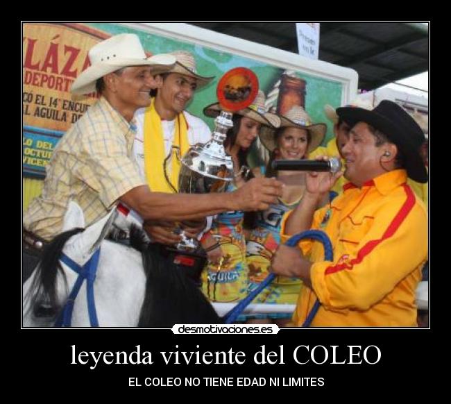 leyenda viviente del COLEO -