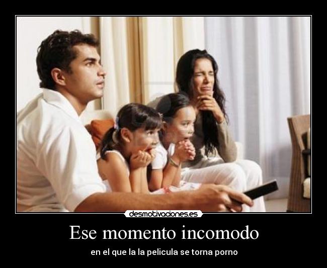 Ese momento incomodo - 