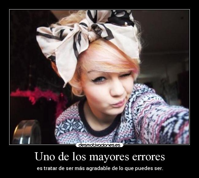 Uno de los mayores errores -