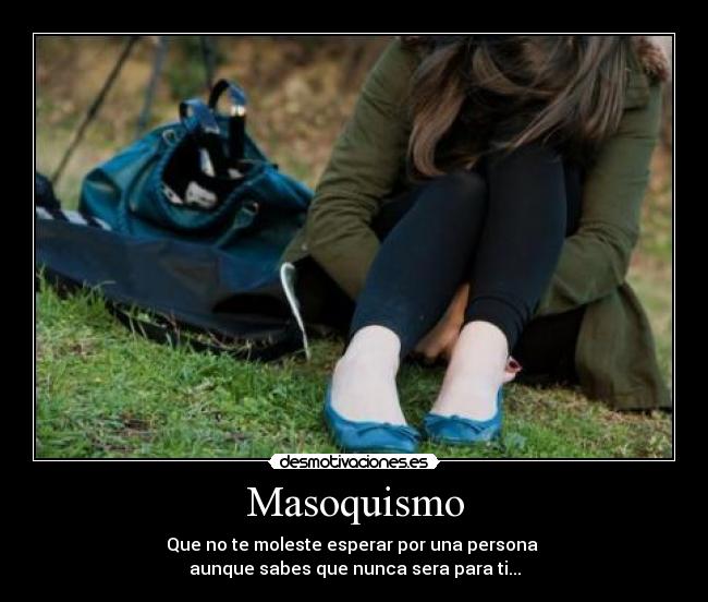 Masoquismo -