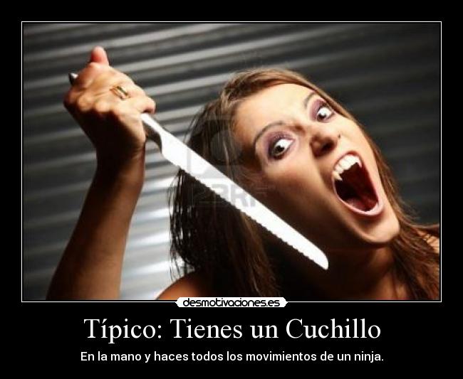 Típico: Tienes un Cuchillo - 