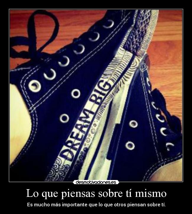 Lo que piensas sobre tí mismo -