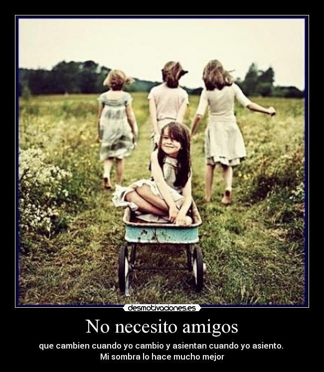 No necesito amigos - 