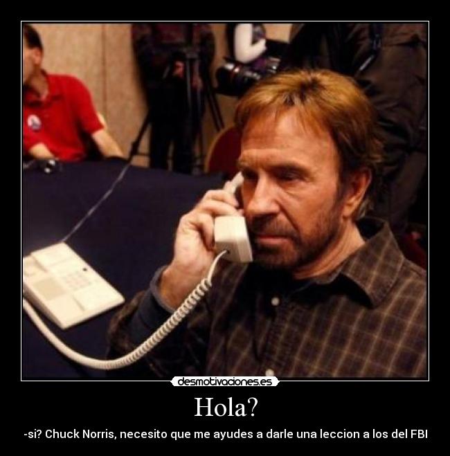 Hola? -