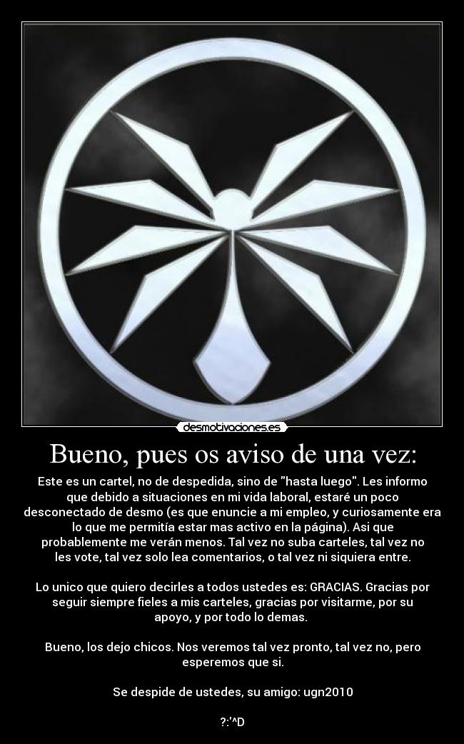 Bueno, pues os aviso de una vez: -