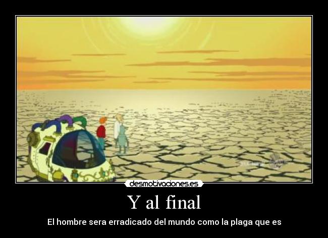 Y al final - 