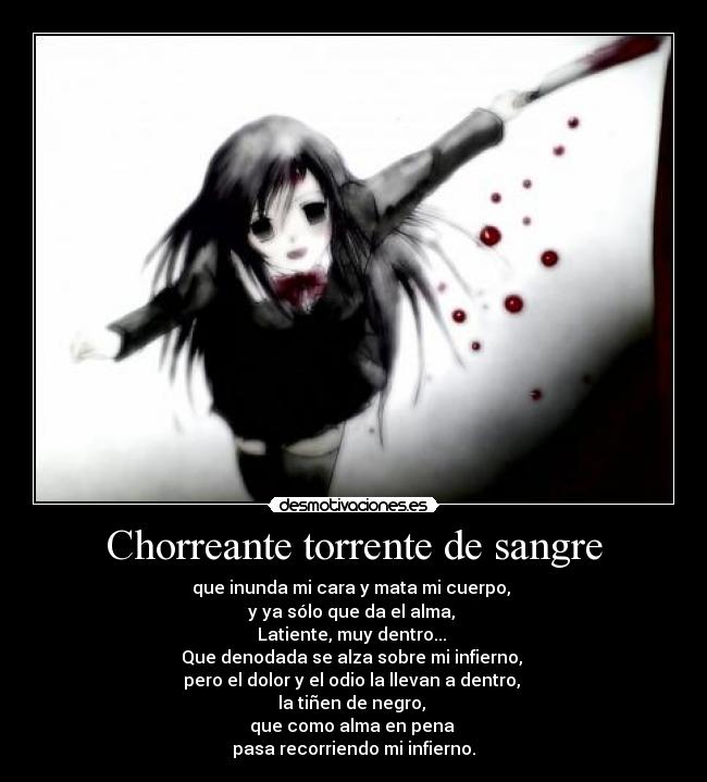 Chorreante torrente de sangre -