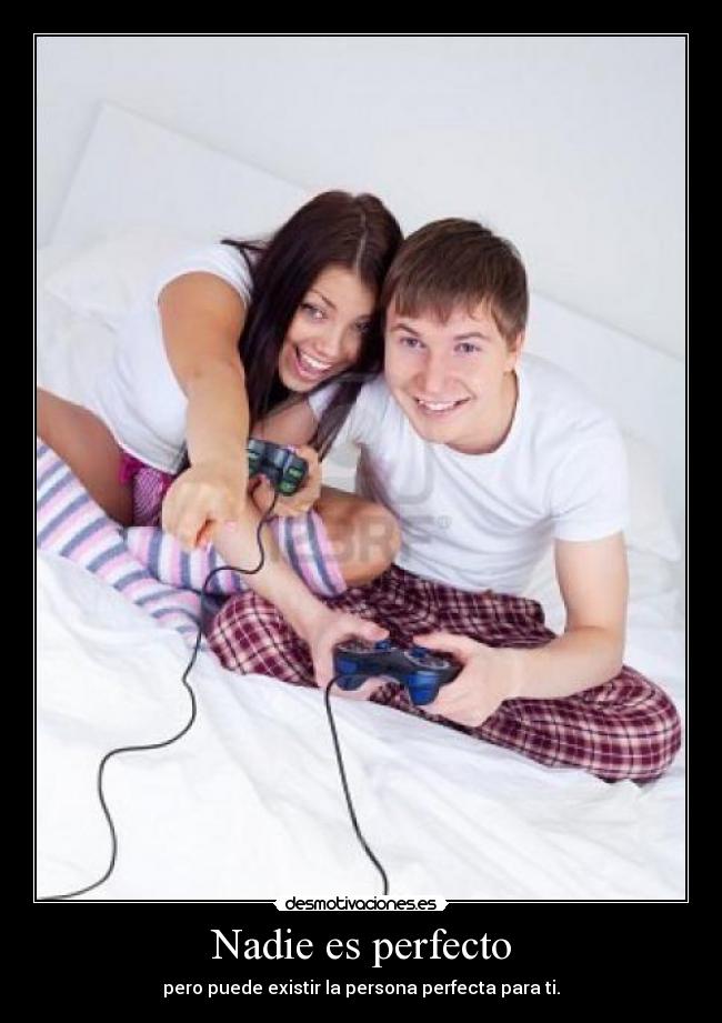 Nadie es perfecto -