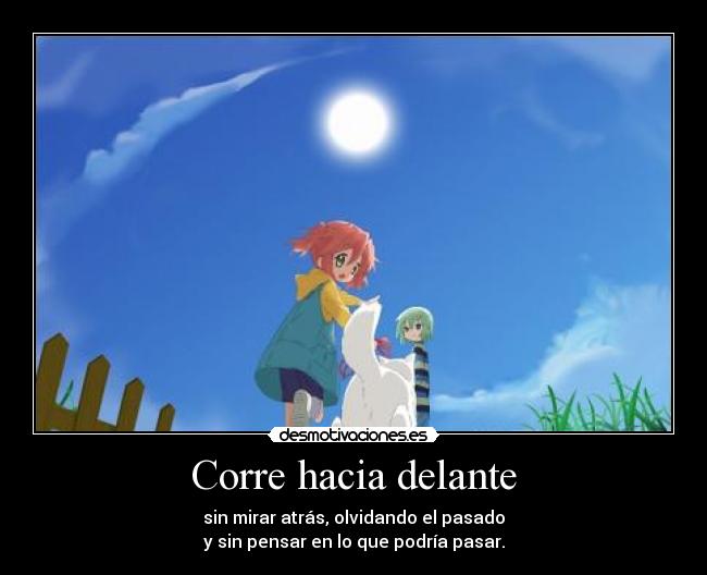 Corre hacia delante -