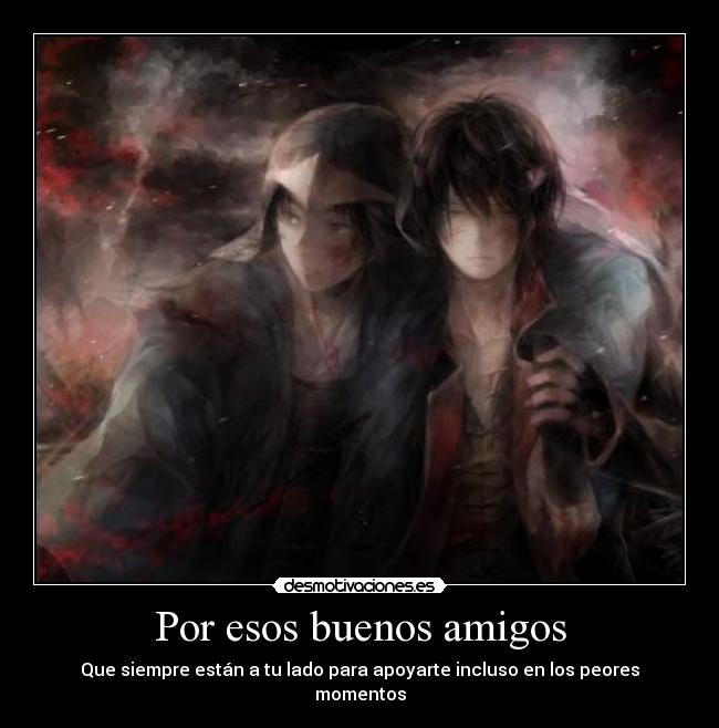 Por esos buenos amigos - 