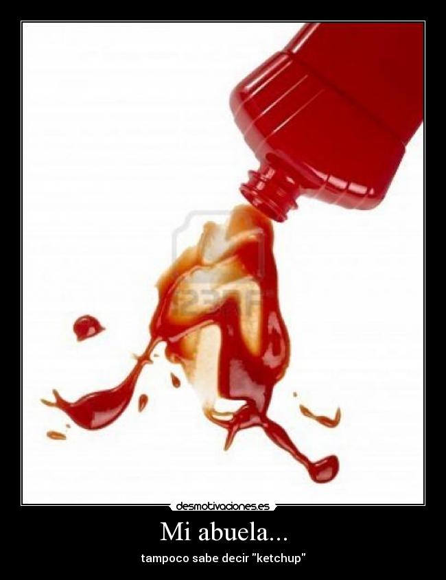 Mi abuela... -