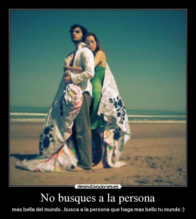 No busques a la persona -