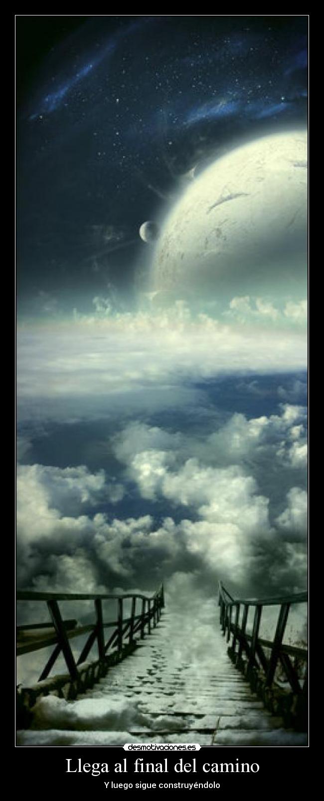 Llega al final del camino - Y luego sigue construyéndolo