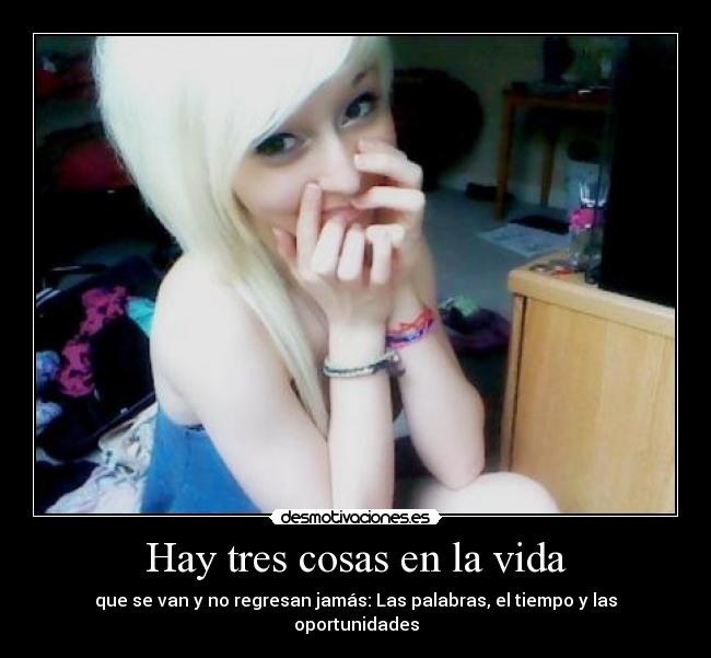 Hay tres cosas en la vida - 