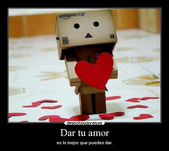 Dar tu amor -