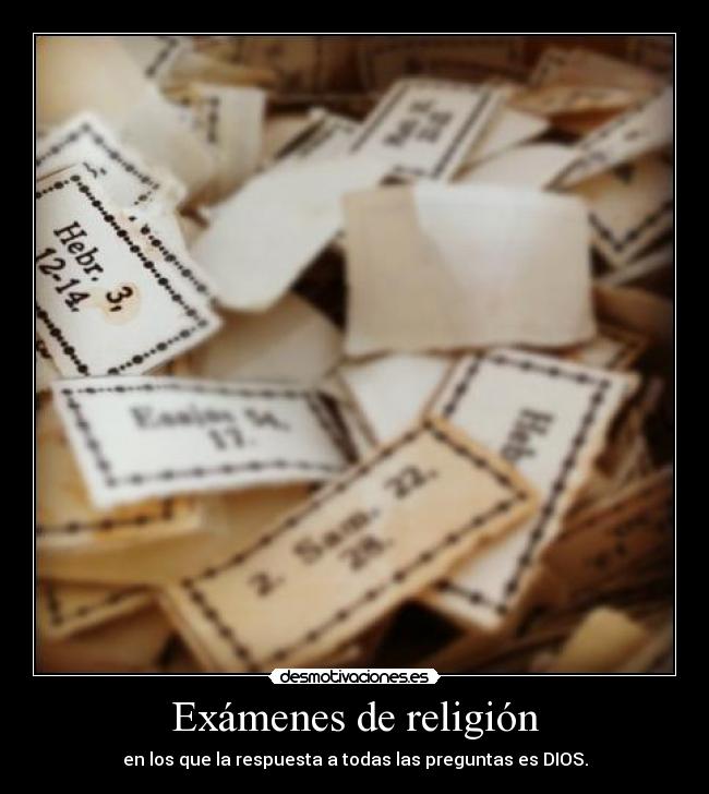 Exámenes de religión - en los que la respuesta a todas las preguntas es DIOS.