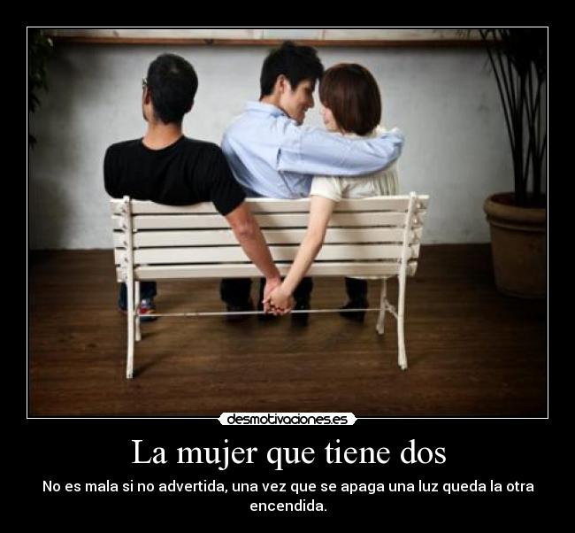 La mujer que tiene dos - 