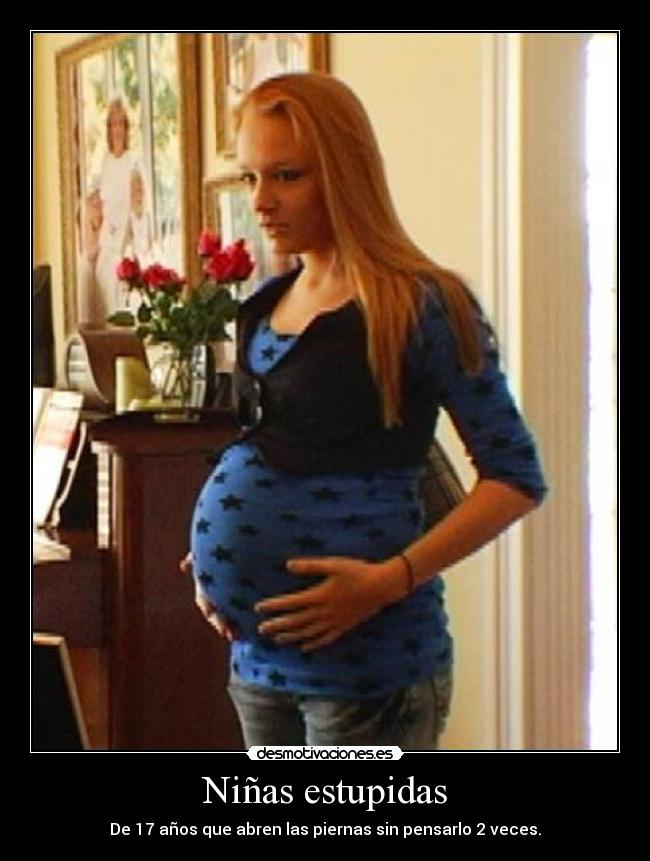 Niñas estupidas - De 17 años que abren las piernas sin pensarlo 2 veces.