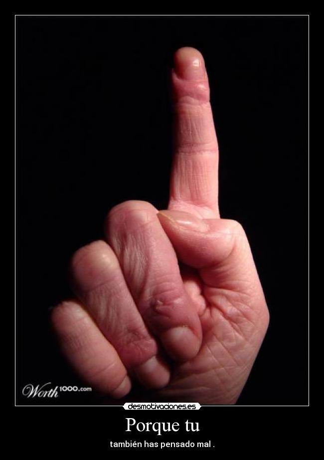 Porque tu -