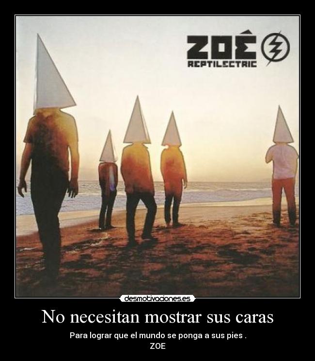 No necesitan mostrar sus caras -