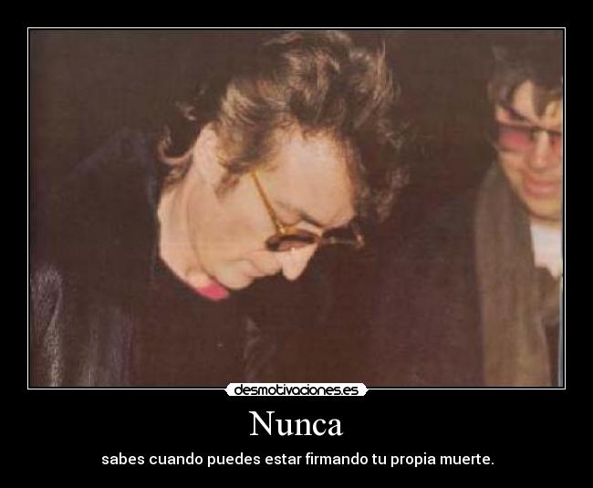 carteles john lennon muerte firmar fan loco asesino diciembre desmotivaciones