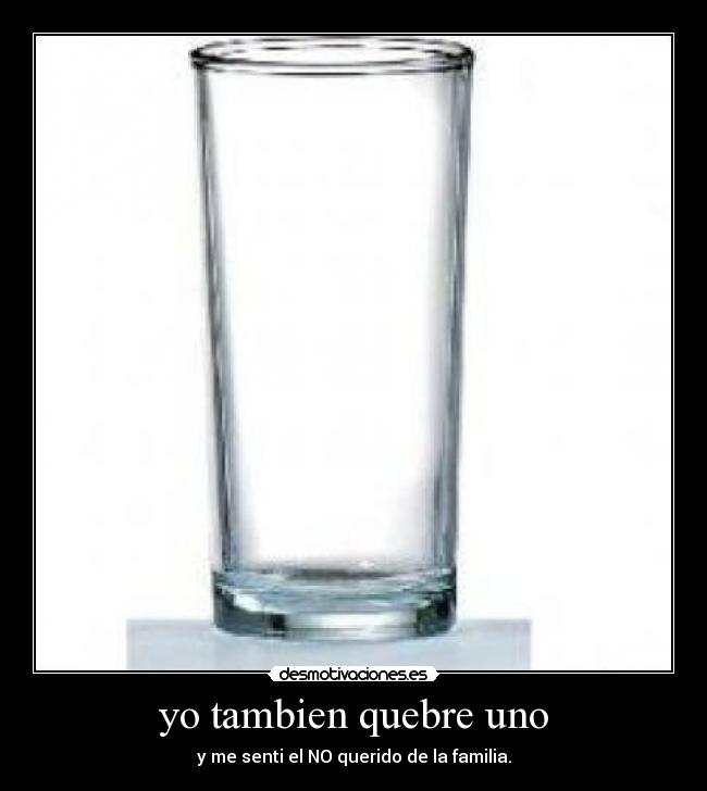 yo tambien quebre uno - 