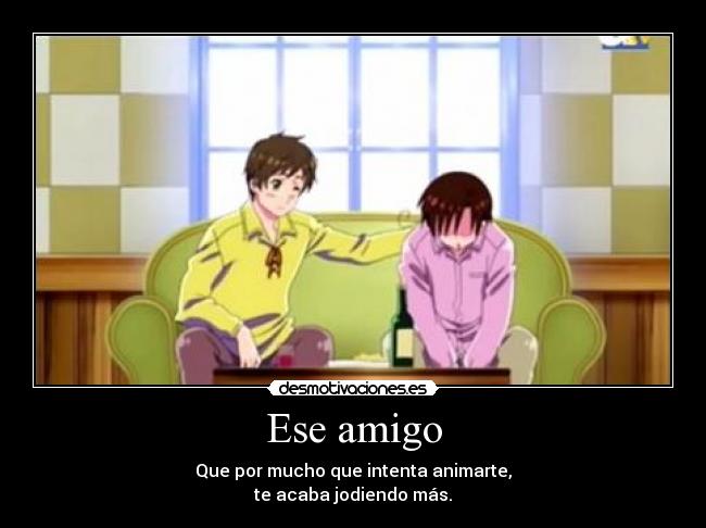 Ese amigo - 