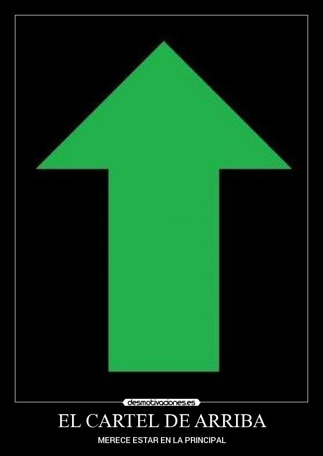 EL CARTEL DE ARRIBA -