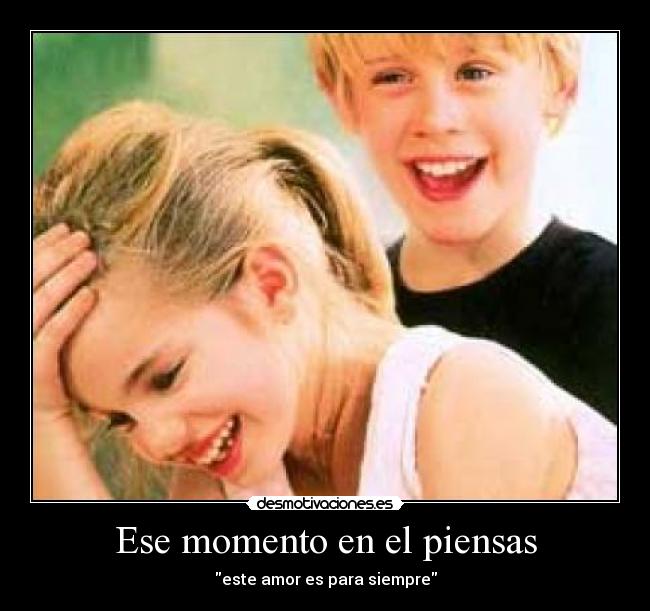 Ese momento en el piensas - 