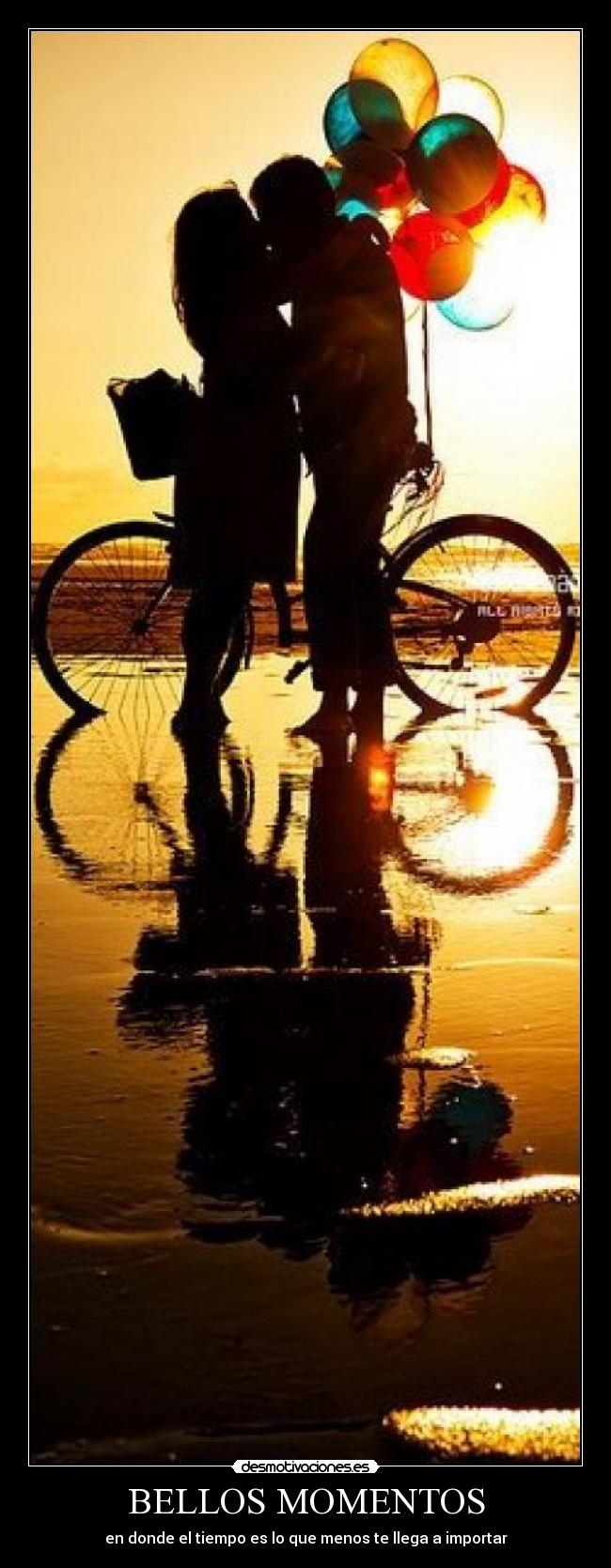 BELLOS MOMENTOS - en donde el tiempo es lo que menos te llega a importar♥