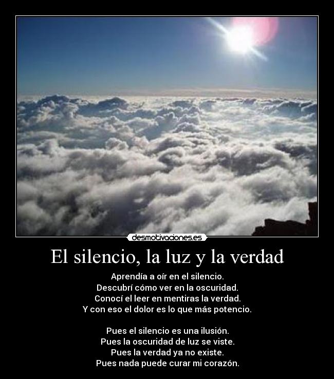 El silencio, la luz y la verdad -