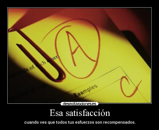 Esa satisfacción - 