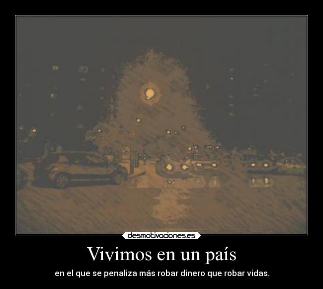 carteles vmarkina paso anos que con buena conducta seran por forro los cojones tres absuelt desmotivaciones