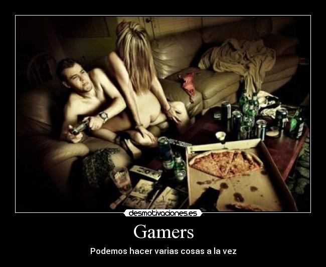 Gamers -
