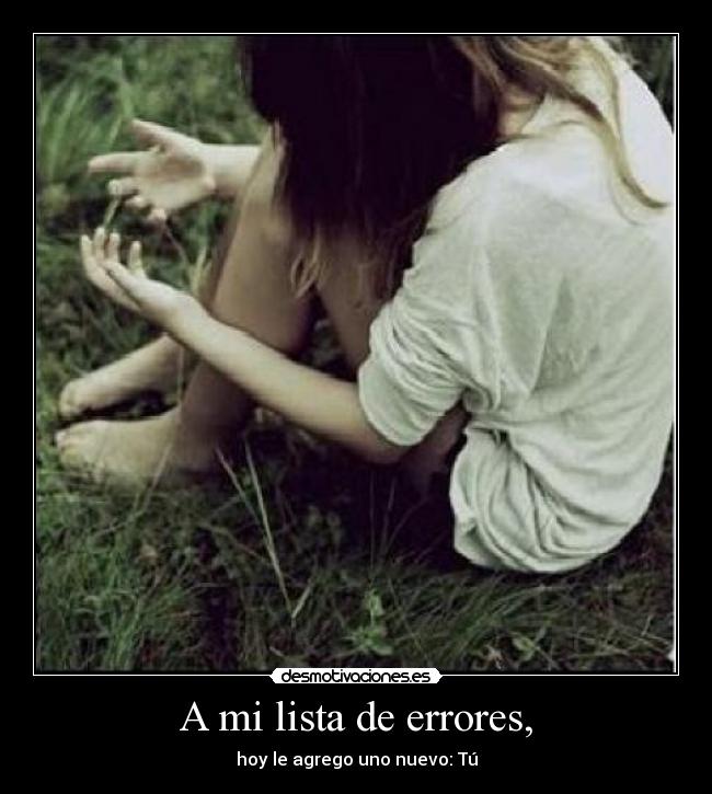 A mi lista de errores, -