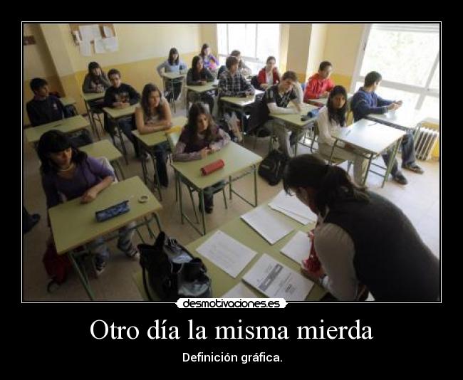 Otro día la misma mierda - 