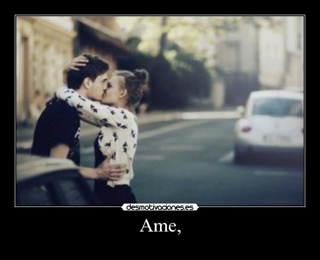 Ame, - 