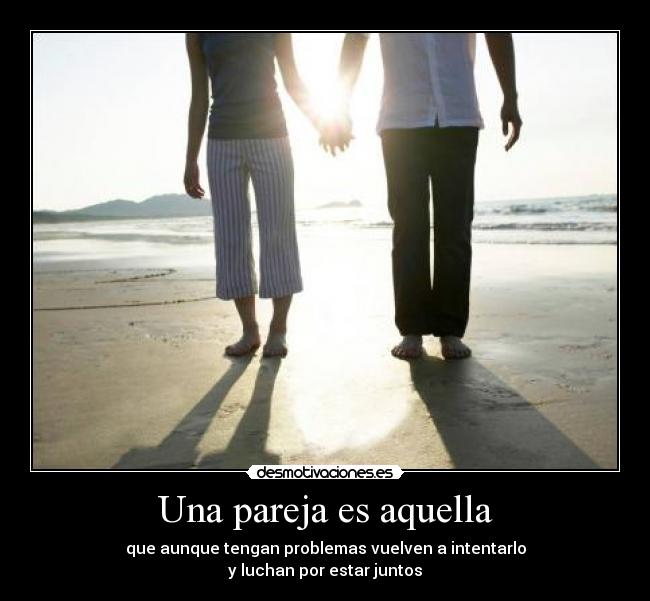 Una pareja es aquella - 