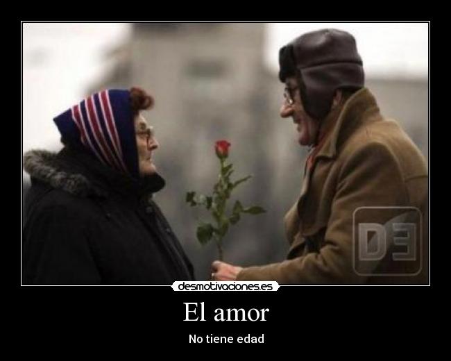 El amor - No tiene edad