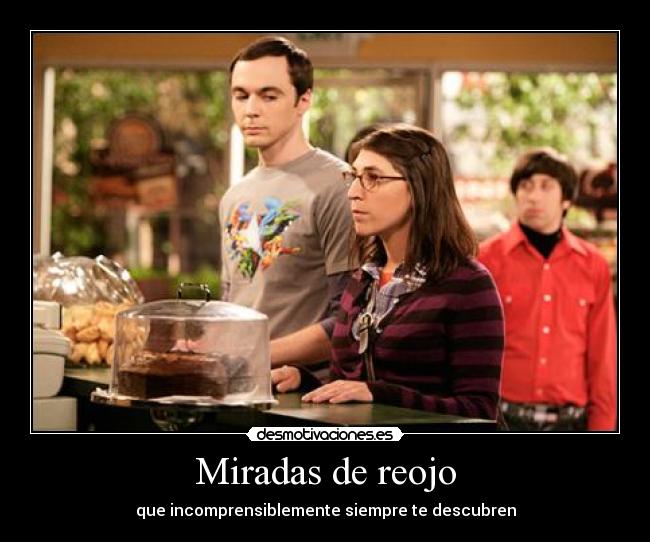 Miradas de reojo - que incomprensiblemente siempre te descubren