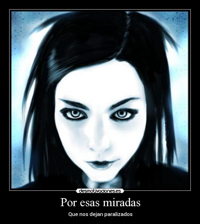 carteles miradas paralizados amy lee desmotivaciones