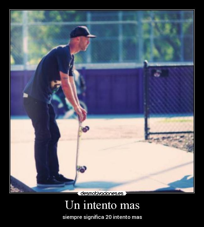 Un intento mas - siempre significa 20 intento mas