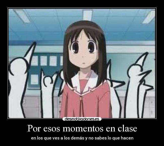 Por esos momentos en clase - 