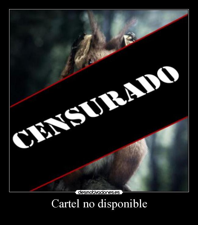 carteles las ardillas molan dejes que sopa las censure desmotivaciones