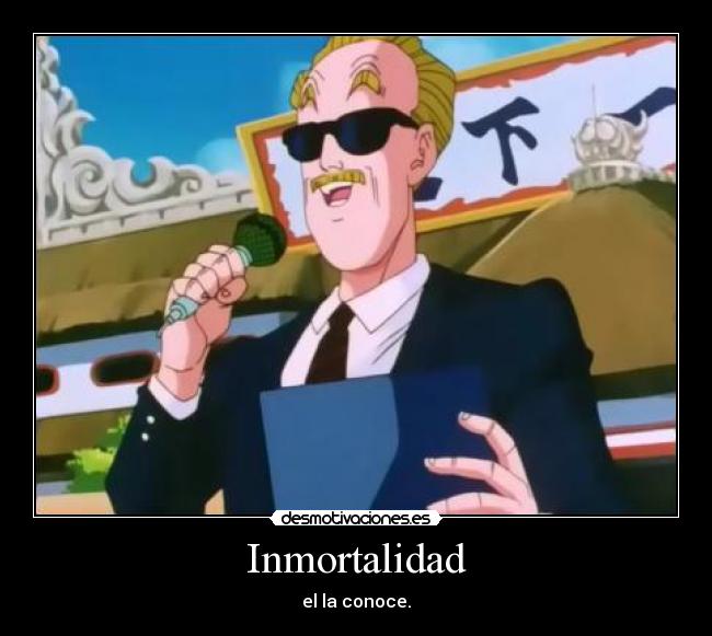 Inmortalidad - el la conoce.