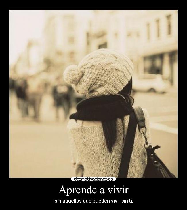 Aprende a vivir -